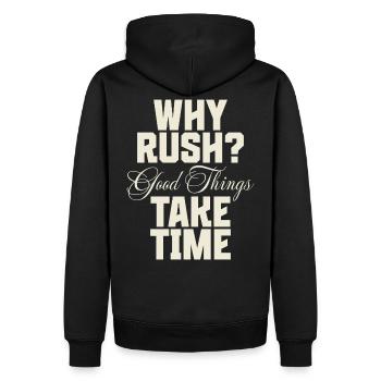 Pourquoi se presser ? Les bonnes choses prennent du temps - Sweat à capuche Premium bio Homme - noir - Dos - Nico (187cm)