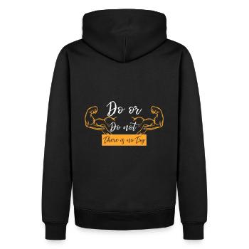 DO or DO NOT - THERE IS NO TRY - Men’s Premium Organic Hoodie - black - Back - Nico (187cm)