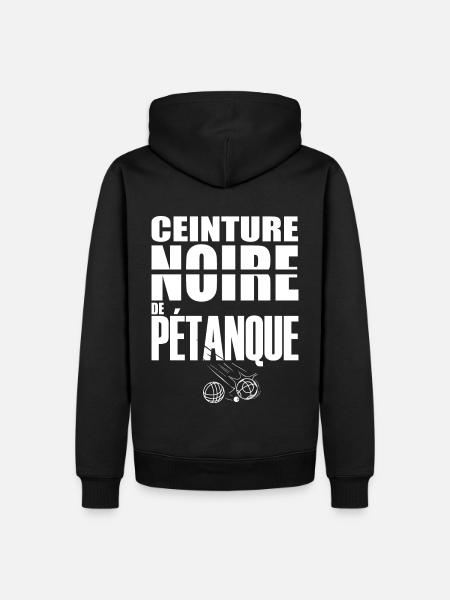 Pétanque ceinture noire Humour petanque - Sweat à capuche Premium bio Homme - noir