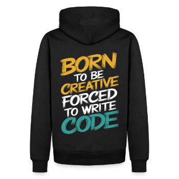"Geboren, um kreativ zu sein, gezwungen, Code zu schreiben" - Männer Premium Bio Hoodie - Schwarz - Hinten - Nico (187cm)