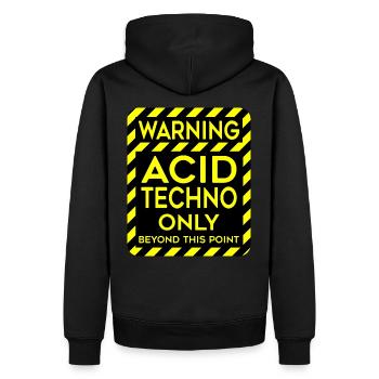 Acid Techno Seulement Avertissement Hard Dark Acid Techno - Sweat à capuche Premium bio Homme - noir - Dos - Nico (187cm)