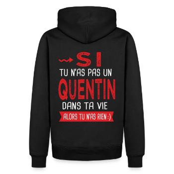 Quentin Si tu n as pas un Quentin dans ta vie - Sweat à capuche Premium bio Homme - noir - Dos - Nico (187cm)