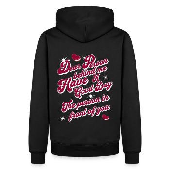 Deal Person behind me have a good day - Men’s Premium Organic Hoodie - black - Back - Nico (187cm)