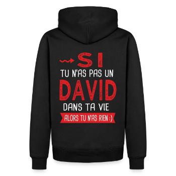 David Si tu n as pas un David dans ta vie - Sweat à capuche Premium bio Homme - noir - Dos - Nico (187cm)