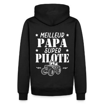 Cadeau papa meilleur papa pilote tracteur - Sweat à capuche Premium bio Homme - noir - Dos - Nico (187cm)