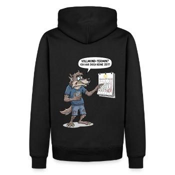 Vollmond-Termin? Ich hab doch keine Zeit ! - Männer Premium Bio Hoodie - Schwarz - Hinten - Nico (187cm)