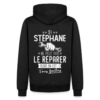 Si Stéphane ne peut pas le réparer on est foutus - Sweat à capuche Premium bio Homme - noir - Dos - Nico (187cm)
