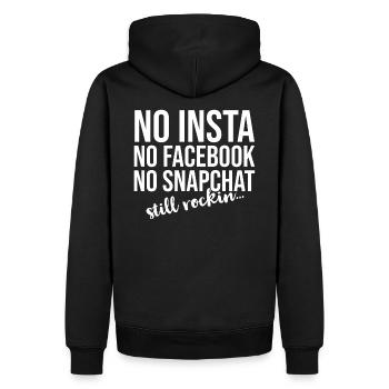 no insta no facebook no snapchat...just rockin - Männer Premium Bio Hoodie - Schwarz - Hinten - Nico (187cm)