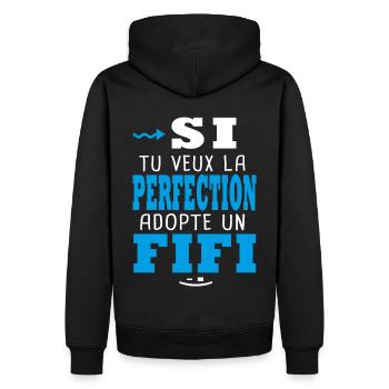 Si tu veux la perfection adopte un Fifi Philippe - Sweat à capuche Premium bio Homme - noir - Dos - Nico (187cm)