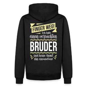Finger weg! Ich habe einen verrückten Bruder... - Männer Premium Bio Hoodie - Schwarz - Hinten - Nico (187cm)