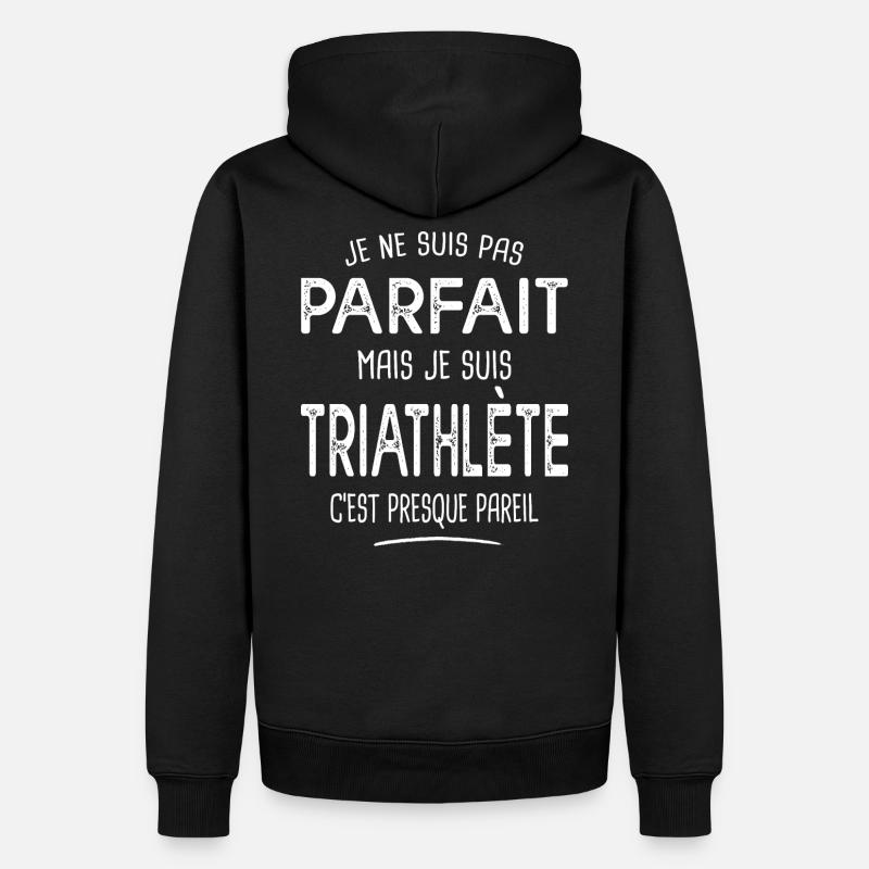 Pas parfait mais Triathlète cadeau sport triathlon - Sweat à capuche Premium bio Homme - noir