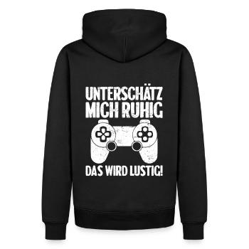 Unterschätz mich ruhig das wird lustig! Gaming - Männer Premium Bio Hoodie - Schwarz - Hinten - Nico (187cm)