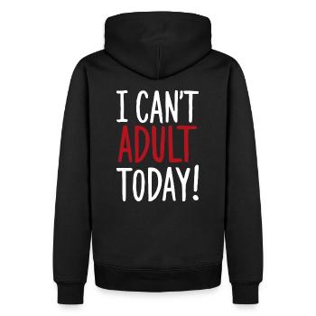Je ne peux pas adulte aujourd’hui en disant la citation - Sweat à capuche Premium bio Homme - noir - Dos - Nico (187cm)