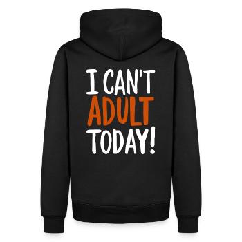 Je ne peux pas adulte aujourd’hui en disant la citation - Sweat à capuche Premium bio Homme - noir - Dos - Nico (187cm)