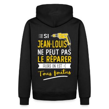 Si Jean louis ne peut pas le réparer on est foutus - Sweat à capuche Premium bio Homme - noir - Dos - Nico (187cm)