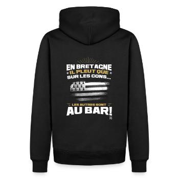 Bretagne il pleut que sur les cons, allez au bar - Sweat à capuche Premium bio Homme - noir - Dos - Nico (187cm)