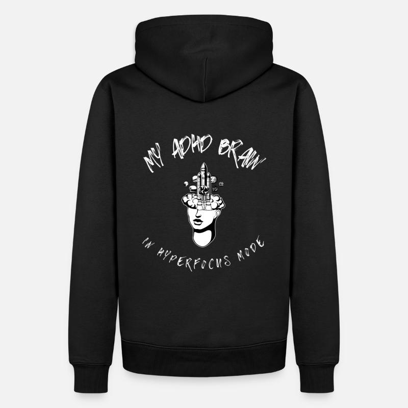 ADHD brain in hyperfocus mode funny tech nerd - Men’s Premium Organic Hoodie - black