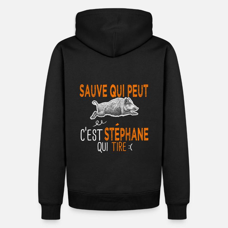 Stéphane c est stephane qui tire Humour Chasseur - Sweat à capuche Premium bio Homme - noir