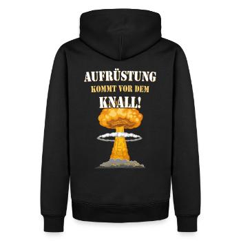Aufrüstung kommt vor dem Knall - Gegen Krieg - Männer Premium Bio Hoodie - Schwarz - Hinten - Nico (187cm)