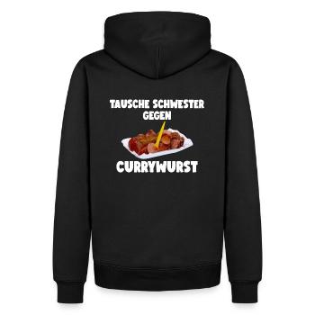TAUSCHE SCHWESTER GEGEN CURRYWURST - Männer Premium Bio Hoodie - Schwarz - Hinten - Nico (187cm)
