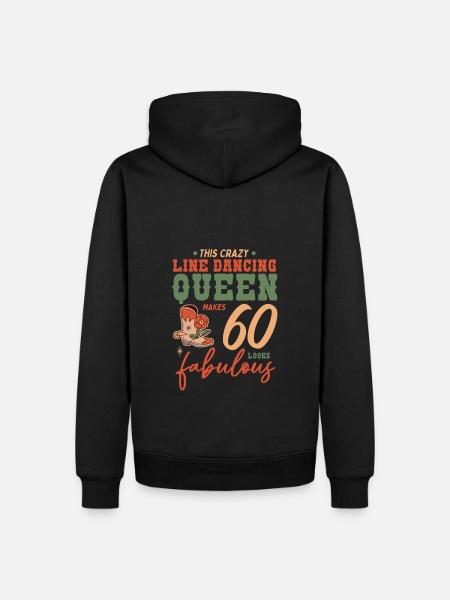 This Line Dancing Queen Makes 60 Look Fabulous - Männer Premium Bio Hoodie - Schwarz