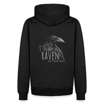 I Speak Raven And I Know Things! Rabe Krähe Meme - Männer Premium Bio Hoodie - Schwarz - Hinten - Nico (187cm)