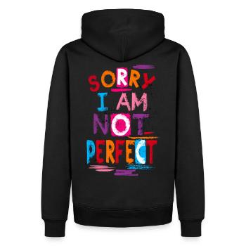 Sorry I Am Not Perfect - Männer Premium Bio Hoodie - Schwarz - Hinten - Nico (187cm)