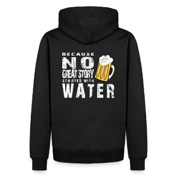 Bier...because no great Story started with water - Männer Premium Bio Hoodie - Schwarz - Hinten - Nico (187cm)
