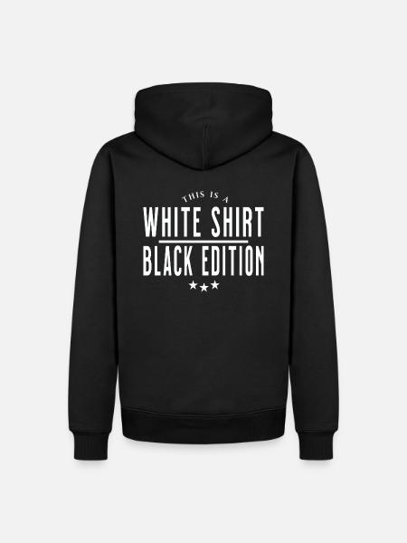 White Shirt...black Edition - Männer Premium Bio Hoodie - Schwarz