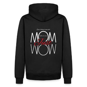 Du bist meine Mutter einfach nur wow Muttertag - Männer Premium Bio Hoodie - Schwarz - Hinten - Nico (187cm)