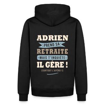 Adrien humour retraite cadeau retraité - Sweat à capuche Premium bio Homme - noir - Dos - Nico (187cm)