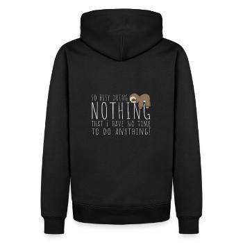So Busy Doing Nothing Kawaii Faultier Nichtstun - Männer Premium Bio Hoodie - Schwarz - Hinten - Nico (187cm)