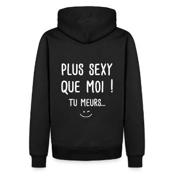 Sexy cadeau home humour drole - Sweat à capuche Premium bio Homme - noir - Dos - Nico (187cm)