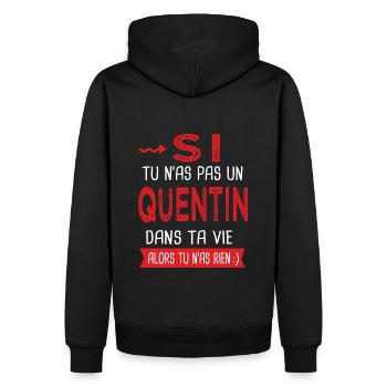 Quentin Si tu n as pas un quentin Cadeau humour - Sweat à capuche Premium bio Homme - noir - Dos - Nico (187cm)