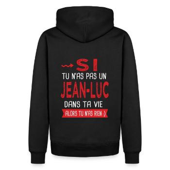 Jean luc Si tu n as pas un Jean luc Cadeau Humour - Sweat à capuche Premium bio Homme - noir - Dos - Nico (187cm)