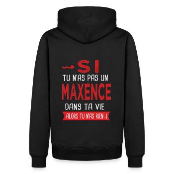 Maxence Si tu n as pas un maxence Cadeau Humour - Sweat à capuche Premium bio Homme - noir - Dos - Nico (187cm)
