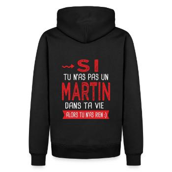 Martin Si tu n as pas un martin Cadeau humour - Sweat à capuche Premium bio Homme - noir - Dos - Nico (187cm)