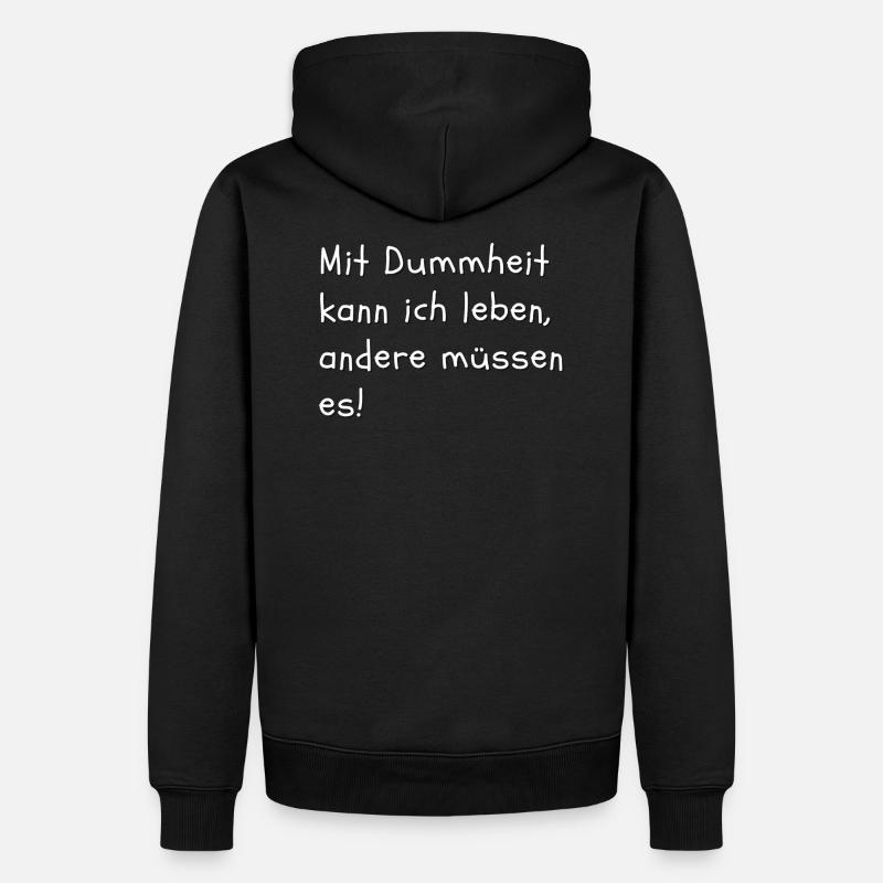 Lustiger, frecher Spruch - Männer Premium Bio Hoodie - Schwarz