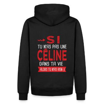 Céline Si tu n as pas un Céline dans ta vie Humour - Sweat à capuche Premium bio Homme - noir - Dos - Nico (187cm)