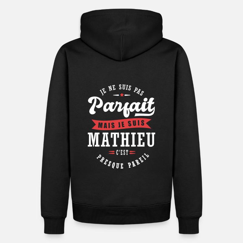 Mathieu Parfait Cadeau prenom mathieu - Sweat à capuche Premium bio Homme - noir
