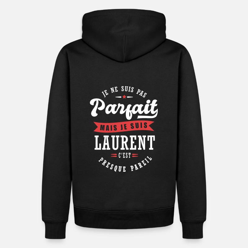 Laurent Parfait Cadeau prenom laurent - Sweat à capuche Premium bio Homme - noir