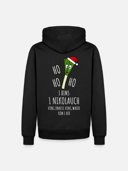 Lauch Nikolauch Ho Ho Ho I Bims Drauss Vong Walde - Männer Premium Bio Hoodie - Schwarz