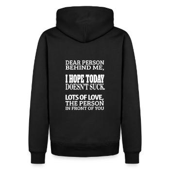 Chère personne derrière moi - J’espère qu’aujourd’hui ne craint pas - Sweat à capuche Premium bio Homme - noir - Dos - Nico (187cm)