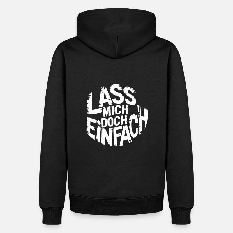 Lasst mir meine Ruhe - einfach in Ruhe lassen - Männer Premium Bio Hoodie - Schwarz