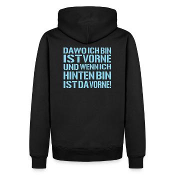 da-wo-ich-bin-ist-vorne - Ego Spruch - Männer Premium Bio Hoodie - Schwarz - Hinten - Nico (187cm)