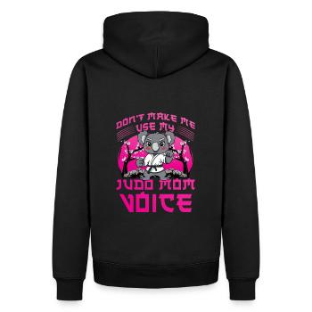 Zwinge mich nicht, meine Judo-Mom-Stimme zu benutzen - Männer Premium Bio Hoodie - Schwarz - Hinten - Nico (187cm)