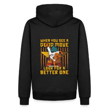 Wenn Sie einen guten Zug sehen, suchen Sie nach einem besseren - Männer Premium Bio Hoodie - Schwarz - Hinten - Nico (187cm)
