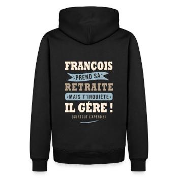 François humour retraite cadeau retraité - Sweat à capuche Premium bio Homme - noir - Dos - Nico (187cm)