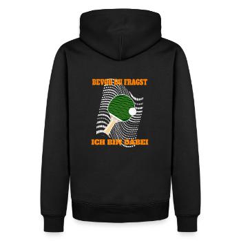 Bevor du fragst, Tischtennis bin dabei. - Männer Premium Bio Hoodie - Schwarz - Hinten - Nico (187cm)