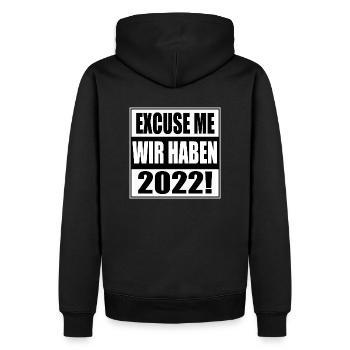 EXCUSE ME WIR HABEN 2022! - TikTok Meme Design - Männer Premium Bio Hoodie - Schwarz - Hinten - Nico (187cm)